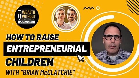 Teaching Kids Business with Brian McClatchie