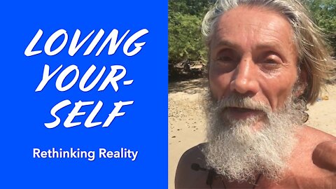 Rethinking Reality: Loving Yourself | Dr. Robert Cassar