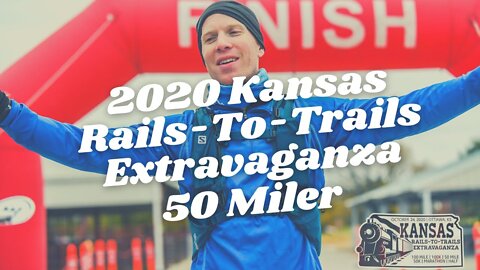 Ep. 1 | 2020 Kansas Rails-to-Trails Extravaganza 50 Miler | Ottawa, Kansas