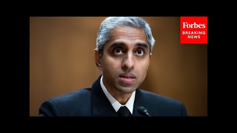 GOP Senator Presses Suregon General Vivek Murthy On Covid-19 Restrictions For Children