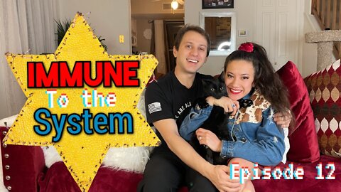 Immune to the System - Episode 12 - Horny for Freedom
