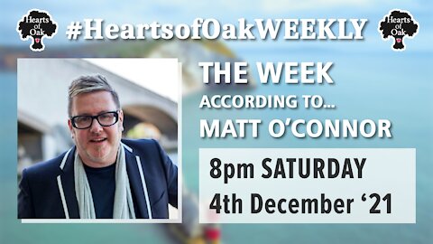 The week according to Matt O'Connor Sat 4th Dec 2021