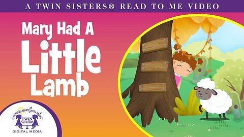 Mary Had A Little Lamb - A Twin Sisters®️ Read To Me Video