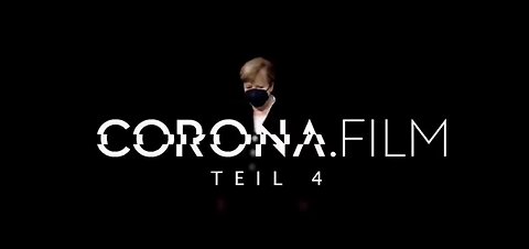 CORONA.film Teil 4 - Vorschau