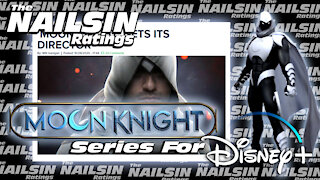 The Nailsin Ratings: Moon Knight Series For Disney +