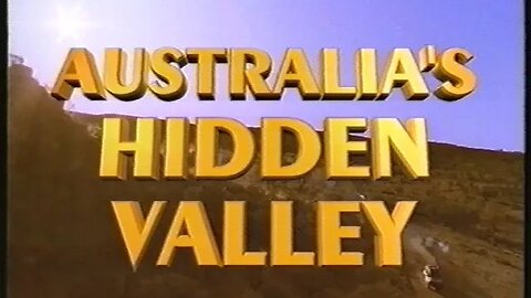 Chugga Kurri - Australia's Hidden Valley (1997)