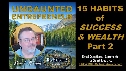 15 Habits of Success & Wealth – Part 2 | Success Habits | Wealthy Habits | How to Prosper in 2021