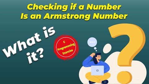 Checking if a number is an Armstrong Number | C Programming Exercise
