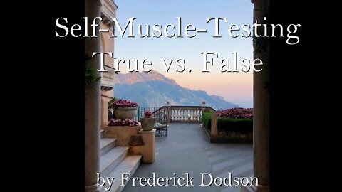 Self-Muscle-Testing True vs. False