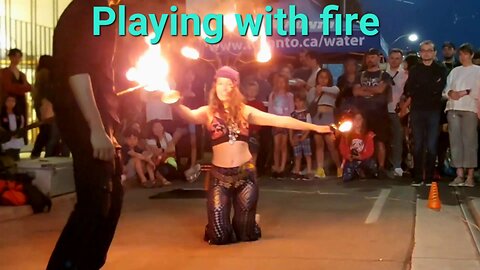 Playing with fire 🔥 Brave woman Toronto Canada 🇨🇦