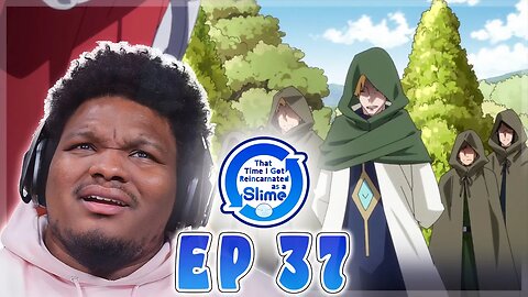 What These People Want?! That Time I Got Reincarnated as a Slime - Episode 37