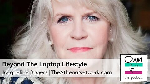 Jacqueline Rogers | The Athena Network | Beyond The Laptop Lifestyle