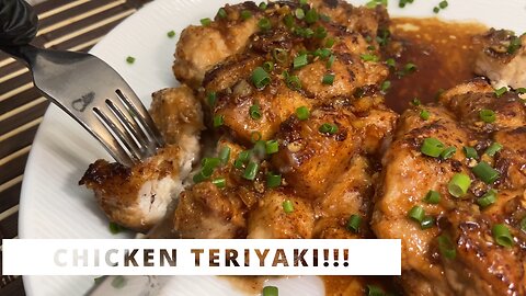 Chicken Teriyaki!