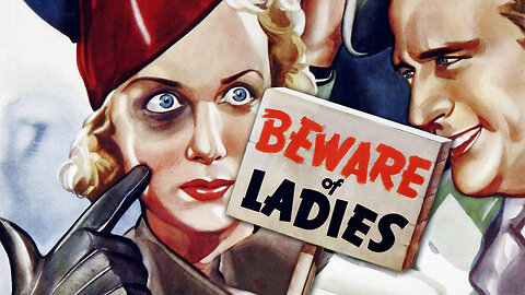BEWARE OF LADIES (1936) Donald Cook, Judith Allen & George Meeker | Action, Crime, Drama | B&W