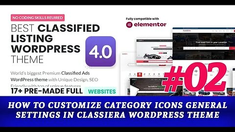 How to Customize Category Icons General Settings in Classiera WordPress Theme: Step-by-Step Tutorial