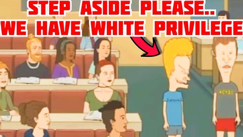 Beavis and Butthead Learn they have White Privilege then Go on a Hilarious Rampage!