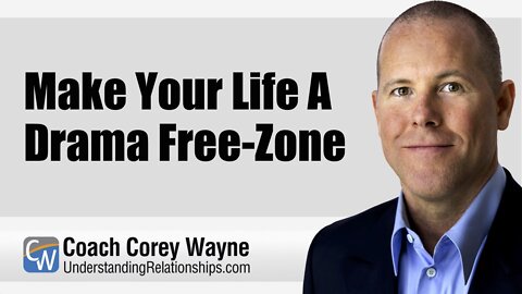 Make Your Life A Drama Free-Zone