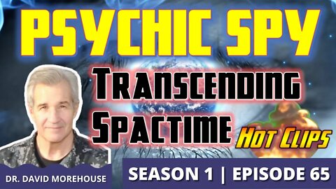 Psychic Spy | Transcending Space and Time (Hot Clip)