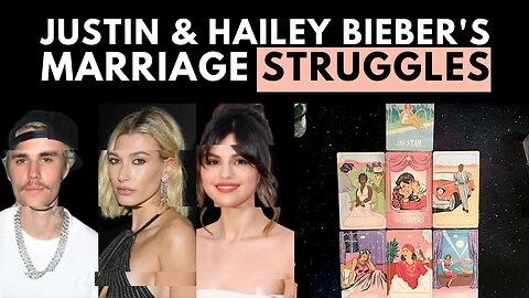 Justin & Hailey's Marriage Troubles Tarot Card Reading