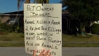 Signs warn about animal killer