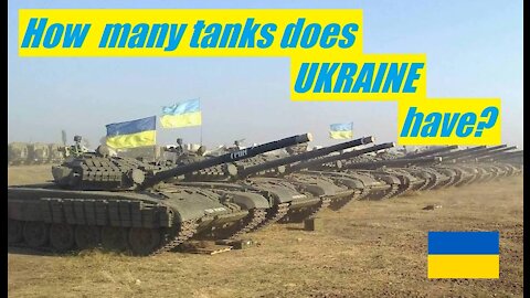 How many tanks does UKRAINE have?