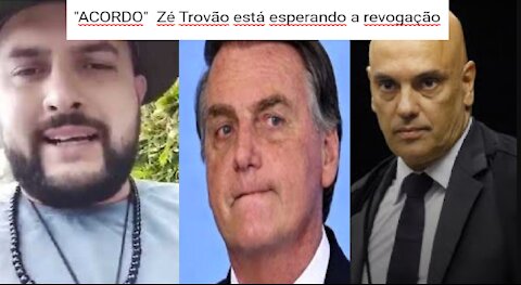 15/09/2021- "ACORDO" || Zé Trovão está esperando a revogação da prisão dele || Tribuna do Brasil