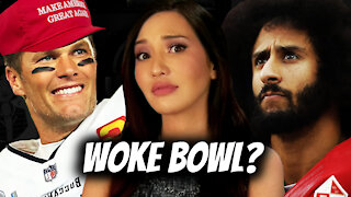 Woke Bowl 2021: Politicizing Football