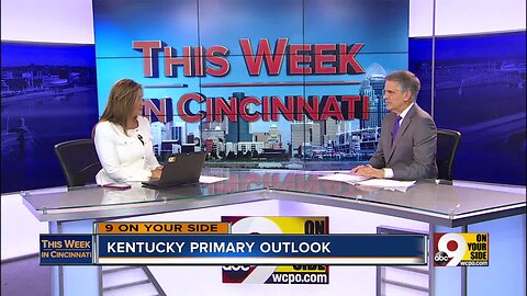 This Week in Cincinnati: Kentucky primary elections