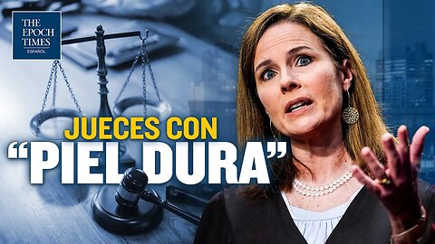 Obtuve una piel gruesa y creo que eso es lo que todos los jueces tienen que hacer: Amy C. Barret