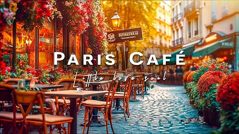 Bossa Nova Jazz with Romance Paris Cafe Ambience | Paris Jazz Music for working, studying