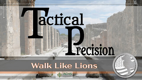 "Tactical Precision" Walk Like Lions Christian Daily Devotion with Chappy Dec 24, 2020