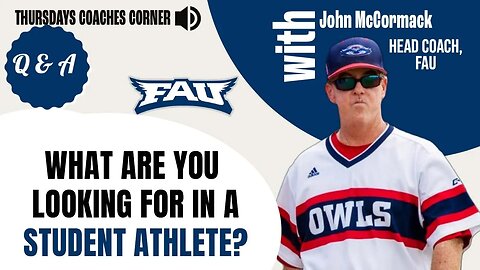 John McCormack - Before the game starts what are you watching for in regard to the student Athlete?