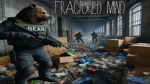 FRACTURED MIND (DEMO) with SaltyBEAR
