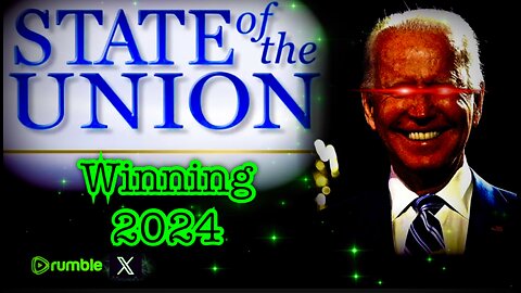 Winning 2024 - The State of the Union Watch and Debunk Party + Tucker Carlson Post Address Response