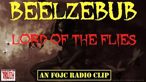 BEELZEBUB: Lord of the Flies | David Carrico | #FOJC Radio