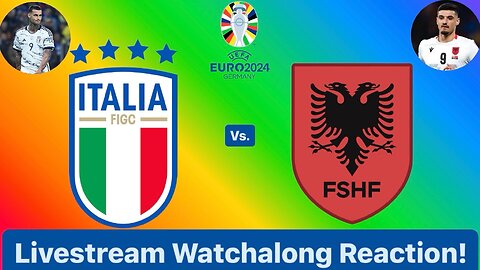Italy Vs. Albania UEFA Euro 2024 Group B Livestream Watchalong Reaction