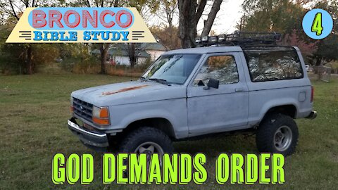 Bronco Bible Study: God Demands Order (Part 4)