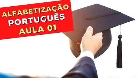 AULA 1 - ALFABETIZAÇÃO DE ADULTOS - PORTUGUÊS