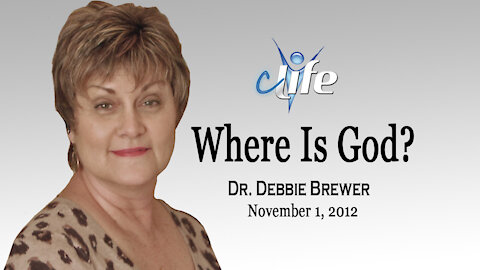 "Where Is God?" Debbie Brewer November 1, 2012