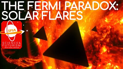 The Fermi Paradox: Solar Flares