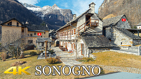 SONOGNO 🇨🇭 The Most Beautiful Historical Village in The Valle Verzasca Ticino Switzerland