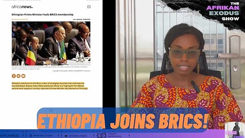 Ethiopia Joins BRICS, Saudi Arabia Killing Ethiopian Migrants?, ECOWAS Refuse Niger's 3-Year Plan