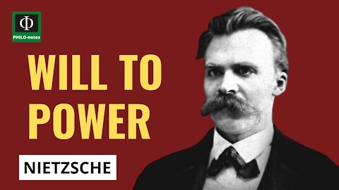 WILL to POWER - Nietzsche