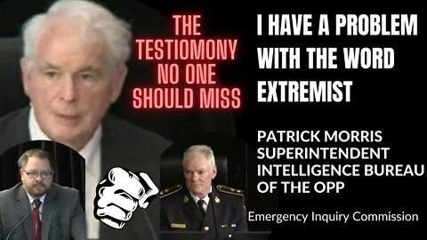 I have a problem with the word extremist says OPP intelligence officer at emergency inquiry hearing.