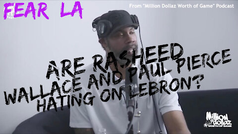 Are Rasheed and Pierce Hating on LeBron? | Fear LA Presents: Up in the Rafters | September 7, 2021