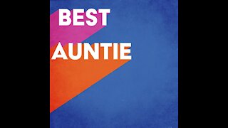 Best Auntie Ever [GMG Originals]