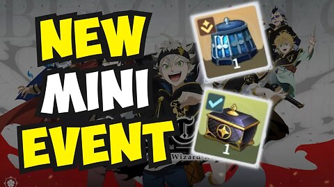 Do NOT Forget To Do This NEW & LIMITED Mini-Event | Black Clover Mobile JP