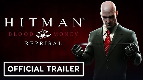 Hitman Blood Money - Reprisal - Official Gameplay Trailer