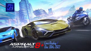 [Asphalt 8: Airborne Plus (A8+)] Continuing the Journey | Live Stream Replay | Dec 30th, 2022 UTC+08