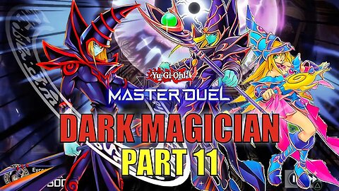 DARK MAGICIAN! RANKED DUELS - Pure Dark Magician | PART 11 | YU-GI-OH! MASTER DUEL!▽ S15 (MAR. 2023)